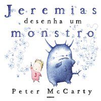 JEREMIAS DESENHA UM MONSTRO - AUTOR(A): MCCARTY, PETER