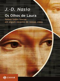 OS OLHOS DE LAURA - NASIO, J.-D.