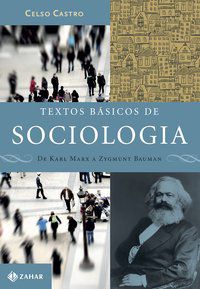TEXTOS BÁSICOS DE SOCIOLOGIA - CASTRO, CELSO