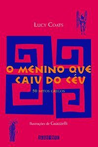 O MENINO QUE CAIU DO CÉU - AUTOR(A): COATS, LUCY