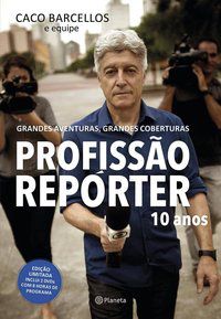 PROFISSÃO REPÓRTER (LIVRO + DVD) - BARCELLOS, CACO