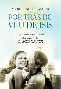 POR TRÁS DO VÉU DE ISIS - 3º EDIÇÃO - AUTOR(A): MAIOR, MARCEL SOUTO