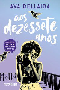 AOS DEZESSETE ANOS - AUTOR(A): DELLAIRA, AVA