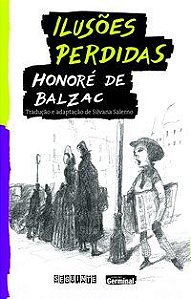 ILUSÕES PERDIDAS - AUTOR(A): BALZAC, HONORÉ DE
