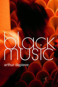 BLACK MUSIC - DAPIEVE, ARTHUR