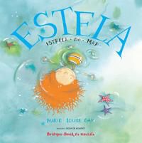 ESTELA ESTRELA-DO-MAR - AUTOR(A): GAY, MARIE-LOUISE
