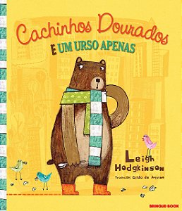 CACHINHOS DOURADOS E UM URSO APENAS - HODGKINSON, LEIGH