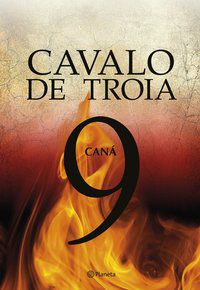 CAVALO DE TROIA 9 - CANÁ - BENITEZ, J. J.