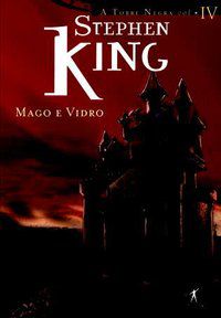 MAGO E VIDRO - KING, STEPHEN