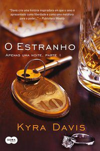 O ESTRANHO - DAVIS, KYRA