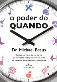 O PODER DO QUANDO - BREUS, DR. MICHAEL