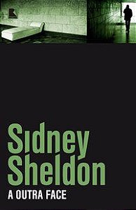 A OUTRA FACE - AUTOR(A): SHELDON, SIDNEY