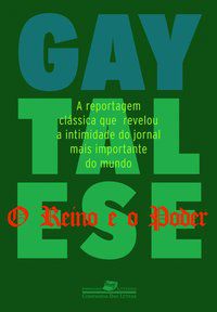 O REINO E O PODER - TALESE, GAY