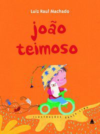 JOÃO TEIMOSO - MACHADO, LUIZ RAUL