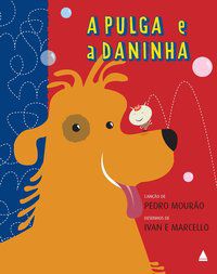 A PULGA E A DANINHA - ZIGG, IVAN