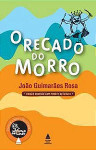 O RECADO DO MORRO - ROSA, JOÃO GUIMARÃES