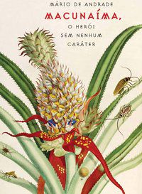 MACUNAÍMA - ANDRADE, MÁRIO DE