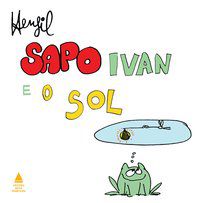 SAPO IVAN E O SOL - HENFIL