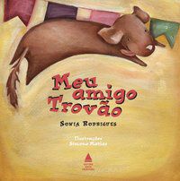 MEU AMIGO TROVÃO - SANTOS, SONIA RODRIGUES