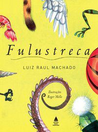 FULUSTRECA - AUTOR(A): MACHADO, LUIZ RAUL