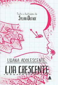 LUANA ADOLESCENTE, LUA CRESCENTE - ORTHOF, SYVIA