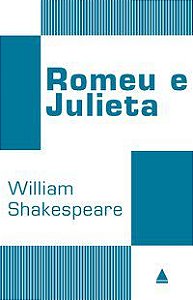 ROMEU E JULIETA - SHAKESPEARE, WILLIAM
