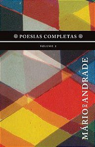 POESIAS COMPLETAS - ANDRADE, MÁRIO DE