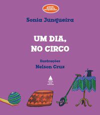 UM DIA, NO CIRCO - JUNQUEIRA, SONIA