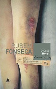 O CASO MOREL - FONSECA, RUBEM