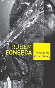 AMÁLGAMA - FONSECA, RUBEM