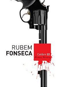 CALIBRE 22 - FONSECA, RUBEM