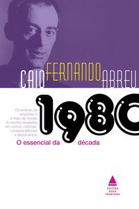 CAIO FERNANDO ABREU - ABREU, CAIO FERNANDO