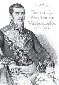 BERNARDO PEREIRA DE VASCONCELOS - CARVALHO, JOSÉ MURILO DE