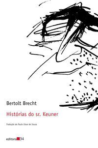 HISTÓRIAS DO SR. KEUNER - BRECHT, BERTOLT