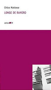 LONGE DE RAMIRO - MATTOSO, CHICO