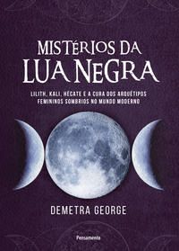 MISTÉRIOS DA LUA NEGRA - GEORGE, DEMETRA
