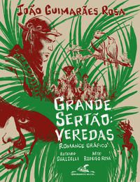 GRANDE SERTÃO: VEREDAS (EDIÇÃO EM QUADRINHOS) - AUTOR(A): GUIMARÃES ROSA, JOÃO