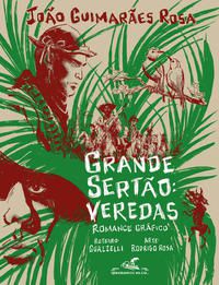 GRANDE SERTÃO: VEREDAS (EDIÇÃO EM QUADRINHOS) - GUIMARÃES ROSA, JOÃO