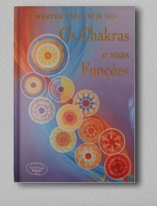 OS CHAKRAS E SUAS FUNÇÕES
