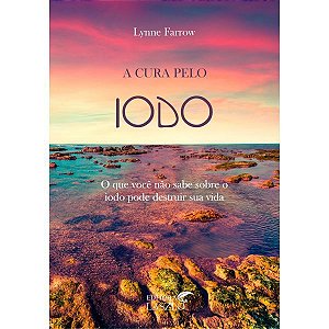 LIVRO A CURA PELO IODO