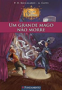 Livro Clube Dos Detetives 02 - Um Grande Mago Não Morre