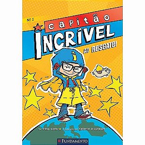 Livro Capitão Incrível: Ao Resgate! Vol. 1