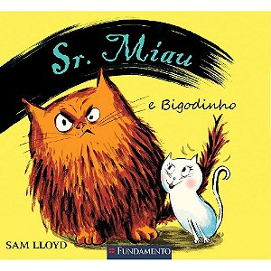 Livro Sr. Miau e Bigodinho