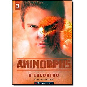 Livro Animorphs 3 - O Encontro