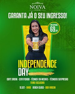 INGRESSO INDEPENDENCE DAY NOIVA EXTREME (INGRESSO VIRTUAL)