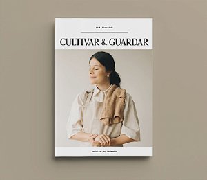 C&G VOL. 03 - "Humanidade" - CULTIVAR & GUARDAR - Revista com 132 páginas