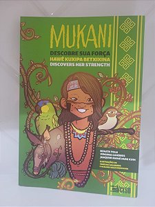Mukani descobre sua força