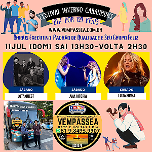 11 ou 18 ou 19 ou 25 Julho Festival Inverno Garanhuns saidas de Recife