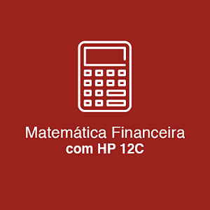 Matemática Financeira com HP12C