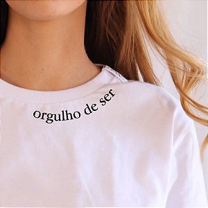 Camiseta Orgulho de Ser branca